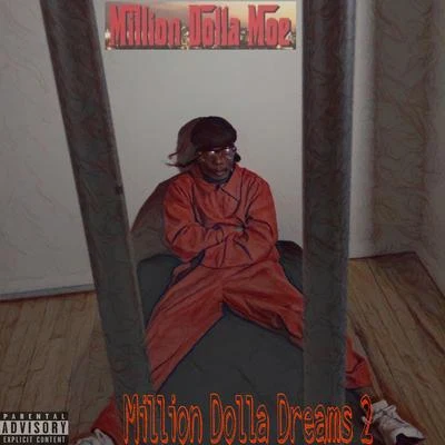 Million Dolla Dreams 2 专辑 Million Dolla Moe/Max B