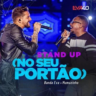 Stand-Up (No Seu Portão) (Ao Vivo Em Belo Horizonte2019) 專輯 Banda Eva