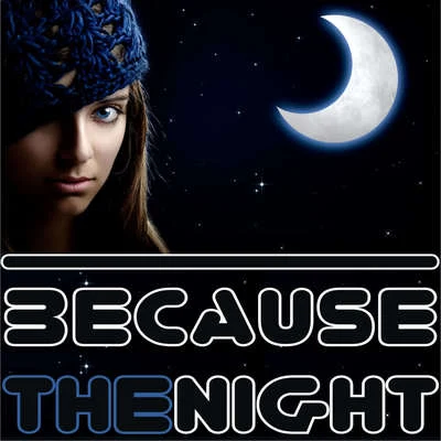 Because The Night 专辑 Fcdeejay/Destino