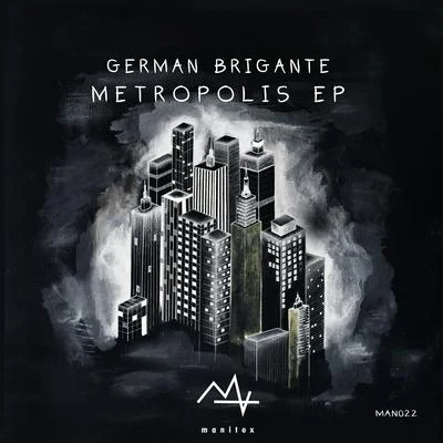 Metropolis EP 專輯 German Brigante