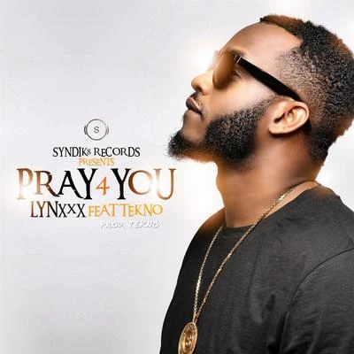 Pray 4 You (feat. Tekno) 专辑 Tekno