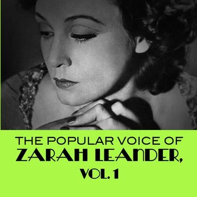 The Popular Voice Of Zarah Leander, Vol. 1 專輯 Zarah Leander