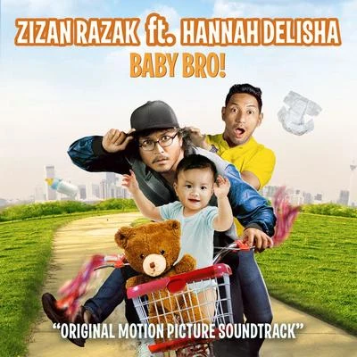 Baby Bro (Original Motion Picture Soundtrack) 專輯 Ismail Izzani/Zizan Razak