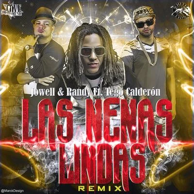 Jowell Las Nenas Lindas (Remix) [feat. Tego Calderon] - Single