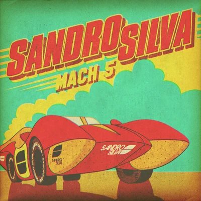 Sandro Silva Mach 5