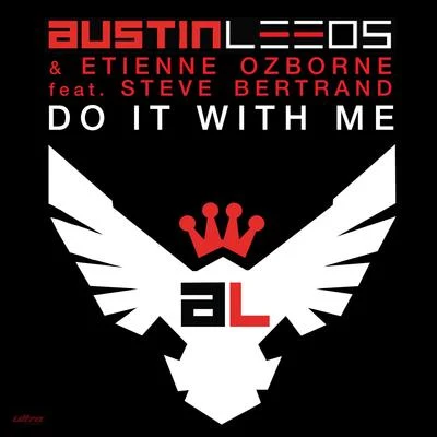 Do It With Me (Avicii Remix) 專輯 Etienne Ozborne