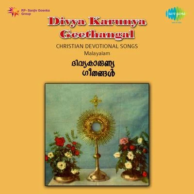 Divya Karunya Geethangal Christian Devotional Songs 專輯 Sister Sarah Navaroji/Shirin Peters/V. Nataraja Mudaliar/Jolly Abraham/Dr. Seerkazhi S. Govindarajan