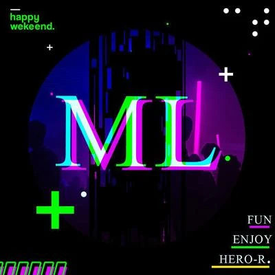 ML 專輯 Hero-R