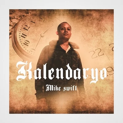 Kalendaryo 專輯 Mike Swift/Zyme