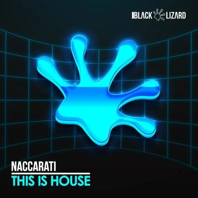 This Is House 專輯 Naccarati