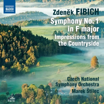 FIBICH, Z.: Orchestral Works, Vol. 1 - Symphony No. 1Impressions from the Countryside (Czech National Symphony, Stilec) 專輯 Marek Stilec/Czech National Symphony Orchestra/Irvin Venys