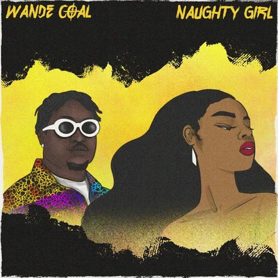 Naughty Girl 專輯 Leriq/Wande Coal