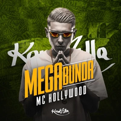 Megabunda 专辑 MC Hollywood/MC Kevinho