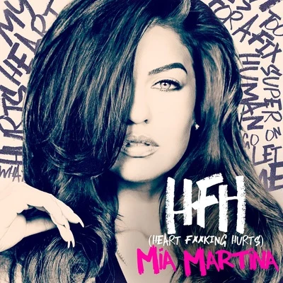 HFH (Heart ****ing Hurts) 專輯 Mia Martina