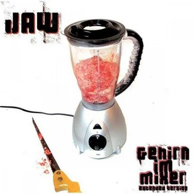 Gehirn Im Mixer - Mixtape Extended 專輯 Jaw