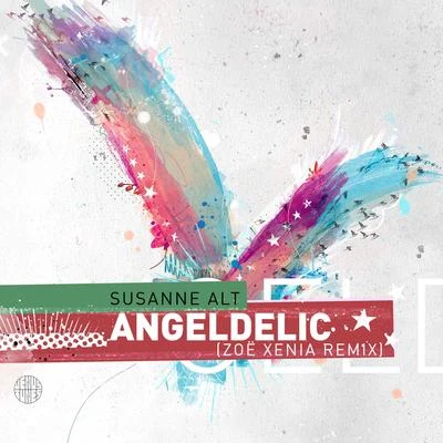 Angeldelic (Zoë Xenia Remix) 專輯 Susanne Alt