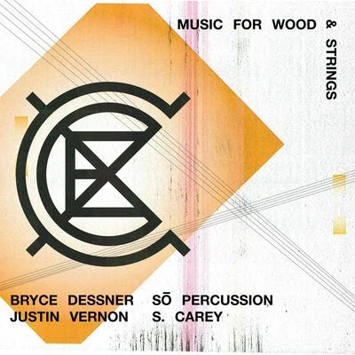 Bryce DessnerKatia & Marielle LabequeDavid Chalmin Music for Wood and Strings (Translucent Remake)