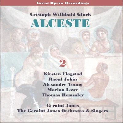 C.W.Gluck: Alceste [1956] , Vol. 2 專輯 Kirsten Flagstad