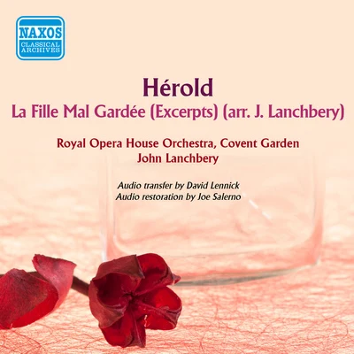 Orchestra of the Royal Opera House, Covent GardenSir Alexander GibsonTeresa Berganza HEROLD, F.: Fille mal gardee (La) (excerpts) (Royal Opera House Orchestra, Lanchberry) (1962)