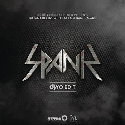 Spank (Dyro Edit) 專輯 The Bloody Beetroots