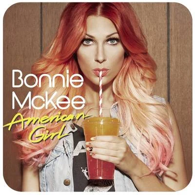 American Girl 專輯 Bonnie McKee