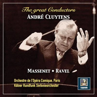 The Great Conductors: André Cluytens Conducts Massenet & Ravel (2019 Remaster) 專輯 Orchestra RTSI/Andre Cluytens/Friedrich Gulda