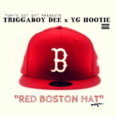 Red Boston Hat (feat. YG Hootie) - Single 專輯 DJ 40oz/Triggaboy Dee