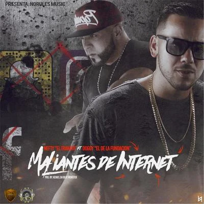 Maliantes de Internet (feat. Doggy el de la Fundacion) 專輯 Doggy El De La Fundacion