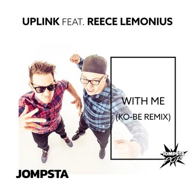 With Me (Ko-Be Remix) 專輯 Uplink