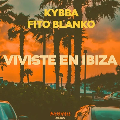 Fito Blanko Viviste En Ibiza