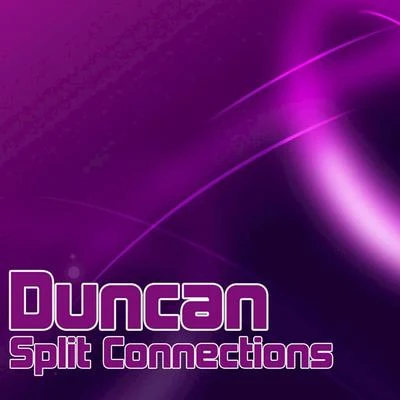 Split Connections 专辑 Brain Hunters/Duncan/Silent Sphere/Quadra/Silent Hill