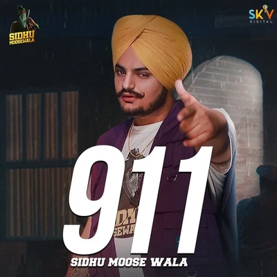 911 專輯 Sidhu Moosewala/Karan Aujla/Guri Dhanday/Dilpreet Dhillon