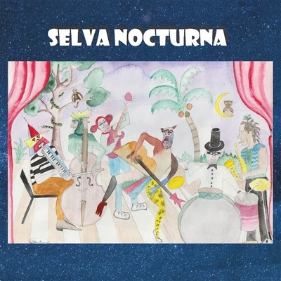 Nocturna 专辑 Selva