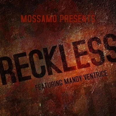 Reckless (feat. Mandy Ventrice) 專輯 Mandy Ventrice