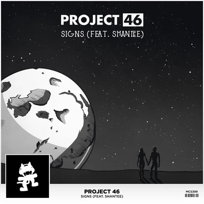 Project 46 Signs (feat. Shantee)