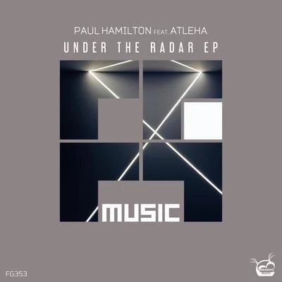 Under The Radar EP 專輯 Paul Hamilton/Abdomen Burst/Audio Mill/Julian Marazuela/MAS