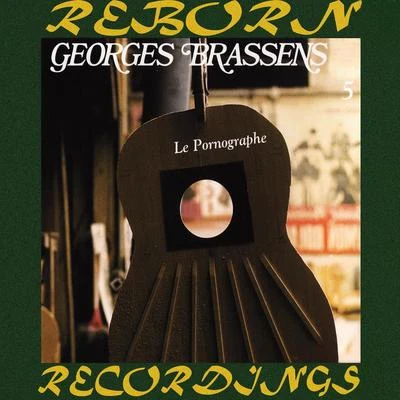 Georges Brassens Le Pornographe, Vol. 5 (HD Remastered)