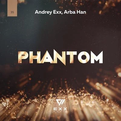 Phantom 專輯 Andrey Exx