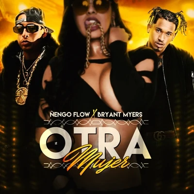 Otra Mujer (Remix) 专辑 Flow La Movie/Bryant Myers/Casper Magico