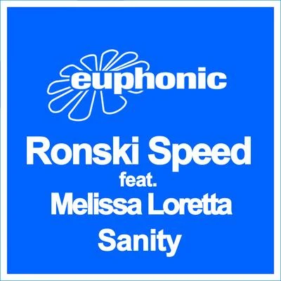 Ronski Speed Sanity