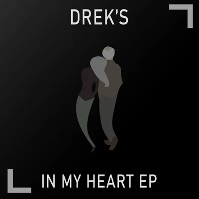 In My Heart 專輯 Dreks/PL4YFIELDS/R3Z or