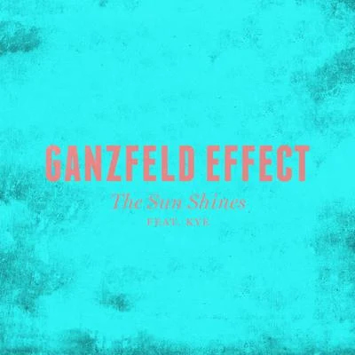 The Sun Shines (Radio Edit) 专辑 Ganzfeld Effect