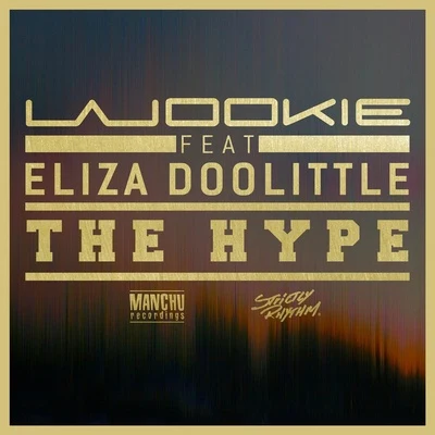 The Hype (feat. Eliza Doolittle) [Radio Edit] 專輯 wookie