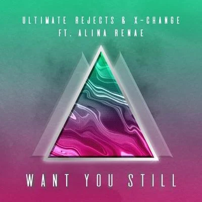 Want You Still 專輯 X-Change