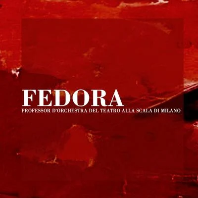 Giordano: Fedora 专辑 Lorenzo Molajoli