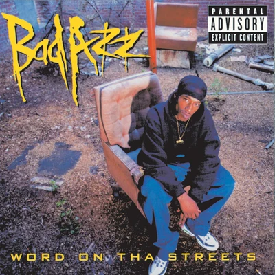 Word On Tha Streets 專輯 Bad Azz