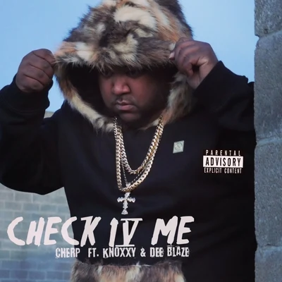 Check 4 Me (feat. Knoxxy & Dee Blaze) 專輯 Verse Jones/Cherp