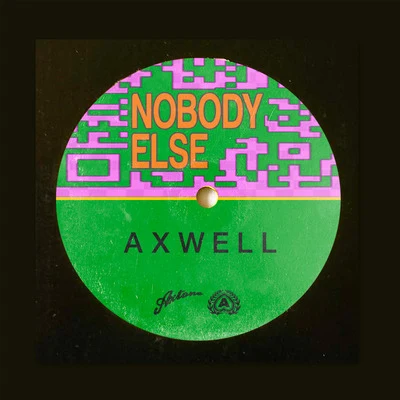 Nobody Else 專輯 Axwell