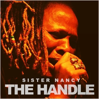 The Handle 專輯 Sister Nancy