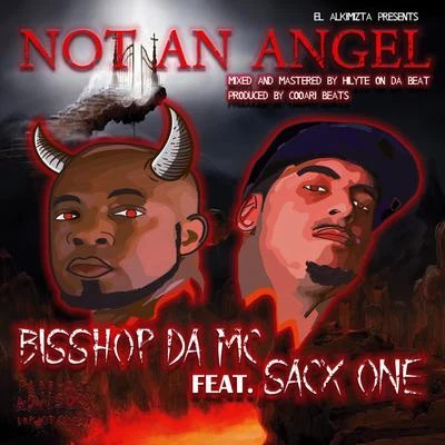 Not an Angel 专辑 Bisshop da MC